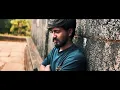 Sanchariyagu Nee - cinematic Video || Avinash Mesta || LoveMocktail2
