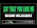 Download Lagu Say that you love me - Regine Velasquez (KARAOKE)