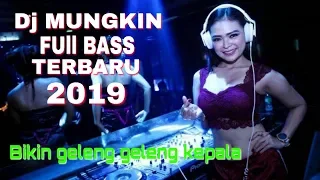 Download DJ MUNGKIN FULL BASS 2019  (Cover Tival Salsabila) MP3