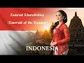 Download Lagu Beautiful Song About Indonesia's Nature and Culture | Zamrud Khatulistiwa (Emerald of the Equator)|
