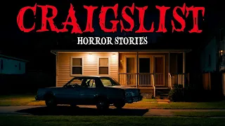 12 True Craigslist Horror Story for Sleep True Scary Story That will Keep You Awake