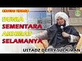 Download Lagu CERAMAH TERBARU ! USTADZ DERRY SULAIMAN - DUNIA SEMENTARA AKHIRAT SELAMANYA | LDMI