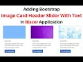 Responsive bootstrap Multiple image card slider Blazor tutorials