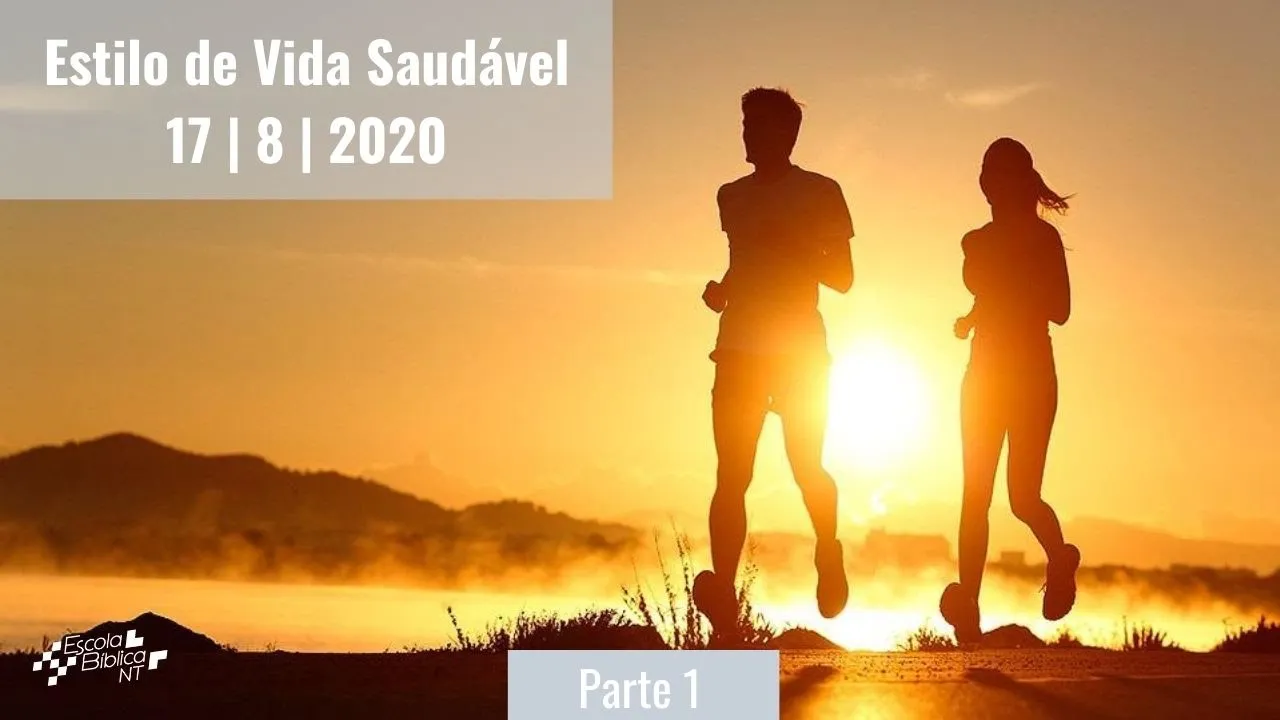 Estilo de Vida Saudável | Parte 1