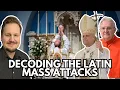 The Real Strategy Behind the Latin Mass Bans