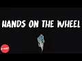 ScHoolboy Q - Hands on the Wheel (feat. Asap Rocky) (lyrics)