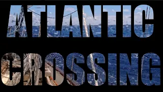 The best Atlantic crossing ever! until…   |    Ep148