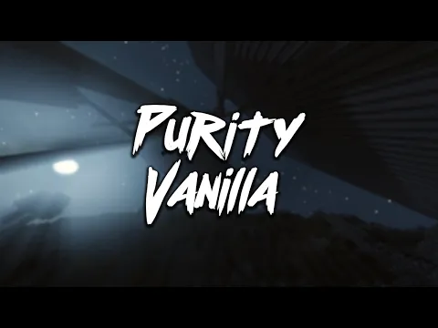 Assistir Vídeo: Purity Vanilla
