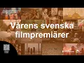 Download Lagu Vårens svenska filmpremiärer 2025 – live från Filmhuset