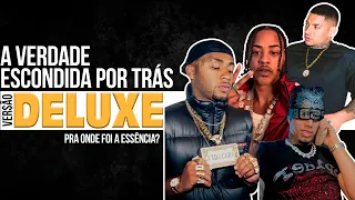 VERSÃO DELUXE - CONCEITO OU MARKETING BARATO?
