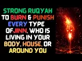 Download Lagu Ruqyah Kuat untuk Membakar Jin | Ruqyah untuk Menghukum Jin | yang Berdiam di Tubuh, Rumah atau Sekitar Anda