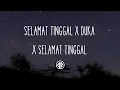 Download Lagu Virgoun - Selamat Tinggal X Duka X Selamat Tinggal (lyrics) Tik Tok Version