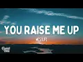 Download Lagu Westlife - You Raise Me Up (Lyrics)