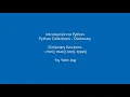 Dictionary functions - min max len type