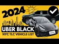 Which Vehicles Are Eligible for Uber Black in NYC 2024