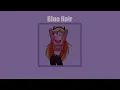 Download Lagu TV Girl - Blue Hair (speed + reverb \u0026 TikTok)