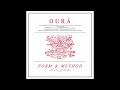 Lagu Ourá - Form \u0026 Method [2025 / Full Album]