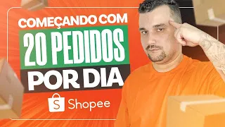 Como Fazer seus Primeiros 20 Pedidos Por Dia na Shopee