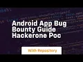 Android app bug bounty guide hackerone poc