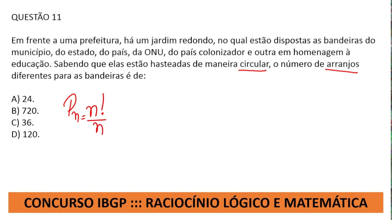 Raciocínio Lógico Prova de Matemática #IBGP Q11 2018