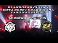 Download Lagu DJ 2021 TERBARU ANUGRAH CINTA X KOTA DERE ( udara mana yang kau hirup ) feat @BROTHERSROESV1
