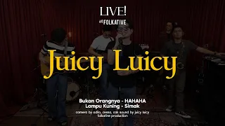 juicy luicy session live at folkative