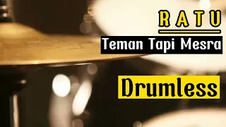 Download Drumless Backing Tracks RATU Teman Tapi Mesra MP3