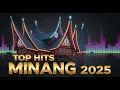 Lagu Minang TOP Hitz 2025 – Koleksi Musik Terbaik di Rantau#LaguPilihan #Minang2025