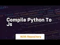 compile python to js
