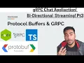 Creating your gRPC w Protobuf Server in Part 3 Creating a Chat App