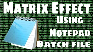 CREATE MATRIX EFFECT ON YOUR COMPUTER USING NOTEPAD BATCH SCRIPT BLACK CODE
