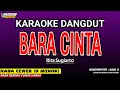 Download Lagu BARA CINTA KARAOKE DANGDUT - RITA SUGIARTO | SYAQIRAH SIDRAP DA7