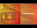 The Deslondes "Standing Still" (Official Audio)
