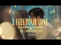 Download Lagu Amp Achariya _ Aek Sudkhate - I FEEL YOUR LOVE  (Lyrics)--☄️OST. Cutie Pie The Series