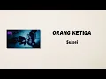 Download Lagu Orang Ketiga - Suisei (Lirik)