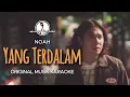 Download Lagu Yang Terdalam - Noah || KARAOKE ORIGINAL