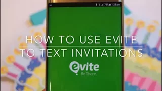 How to Use Evite to Text Invitations to Your Guests