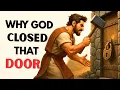 5 Reasons Why God Closed That Door