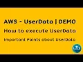 AWS User Data Tutorial with Example What is UserData Execute Commands on Instance Launch