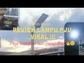 Lagu Review Lampu Jalan PJU Tenaga Surya Viral!!! Plus Bongkar dan Pengujian 🔥💯😉