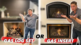 Should I buy a gas log set or gas insert Which one is better