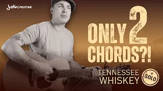 Tennessee Whiskey | Easy Acoustic + Solo