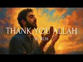 Lagu Thank You Allah (Inspiring Nasheed) | Official Lyric Video | RUH