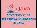 CONDITIONAL OPERATORS IN JAVA URDU HINDI