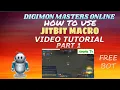 DIGIMON MASTERS ONLINE HOW TO USE JITBIT MACRO TUTORIAL PART 1
