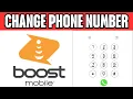 How To Change Boost Mobile Phone Number 2025