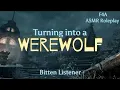 Download Lagu Turning into a Werewolf [F4A] [Bitten and Turning Listener, Loving Partner Speaker] ASMR Roleplay