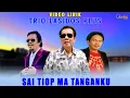 Download Lagu Trio Lasidos Plus - Sai Tiop Ma Tanganku (Official Video Lirik Lagu Batak Rohani Terbaru 2025)