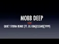 MOBB DEEP - QUIET STORM REMIX (FT.  LIL KIM) (CLEAN) (1999)
