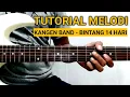 Download Lagu (TUTORIAL MELODI) | KANGEN BAND - BINTANG 14 HARI